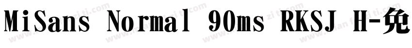 MiSans Normal 90ms RKSJ H字体转换